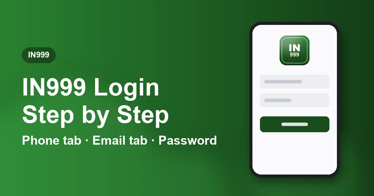 Banner titled IN999 Login Step by Step listing the phone and email sign-in tabs